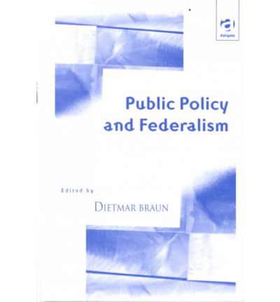 Public Policy and Federalism