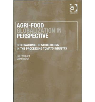 Agri-Food Globalization in Perspective
