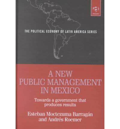 A New Public Management in Mexico