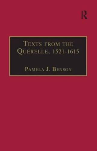 Texts from the Querelle, 1521-1615