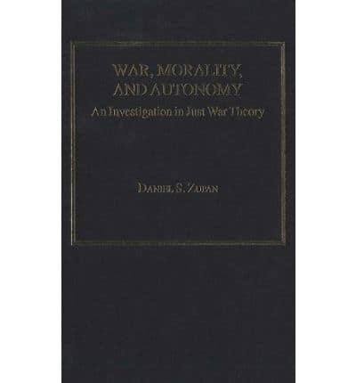 War, Morality, and Autonomy