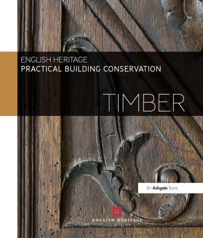 Practical Building Conservation. Timber