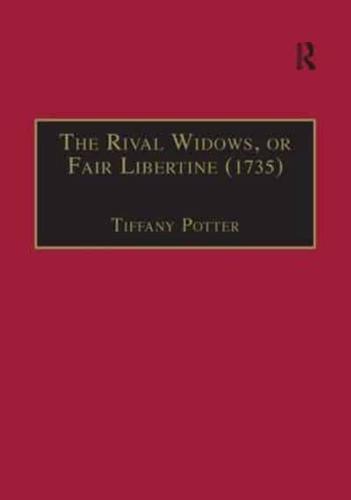 The Rival Widows, or Fair Libertine (1735)