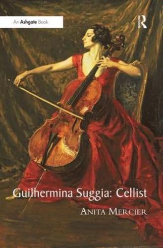 Guilhermina Suggia: Cellist