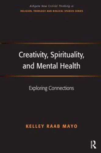 Creativity, Spirituality, and Mental Health: Exploring Connections