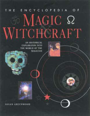 The Encyclopaedia of Magic & Witchcraft
