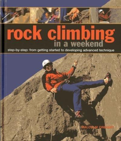 Rock Climbing in a Weekend