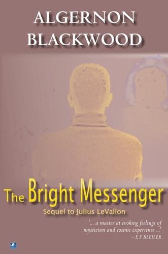 The Bright Messenger