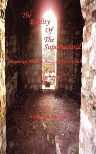 The Reality of the Supernatural