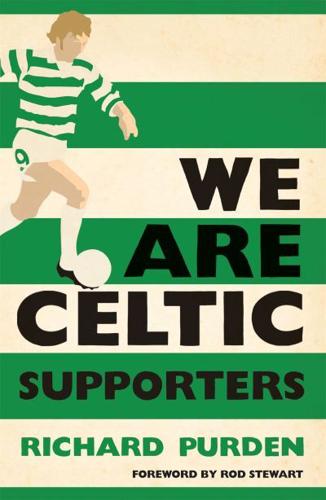 We Are Celtic Supporters
