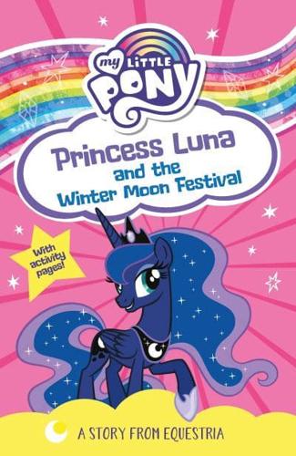 Princess Luna and the Winter Moon Festival