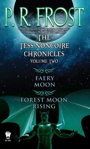 The Tess Noncoiré Chronicles: Volume II