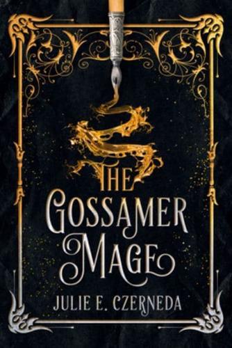 The Gossamer Mage
