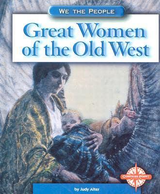 Great Women of the Old West