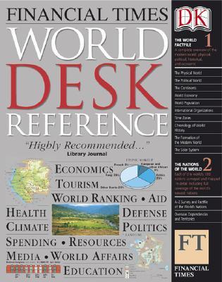 Financial Times World Desk Reference 2004