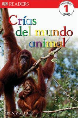 DK Readers L1: Crias Del Mundo Animal
