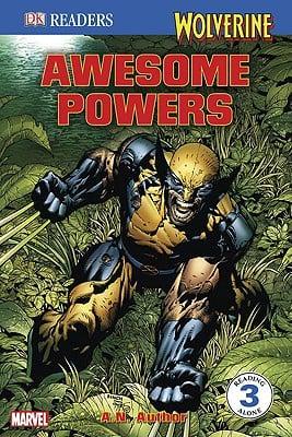 DK Readers L3: Wolverine: Awesome Powers