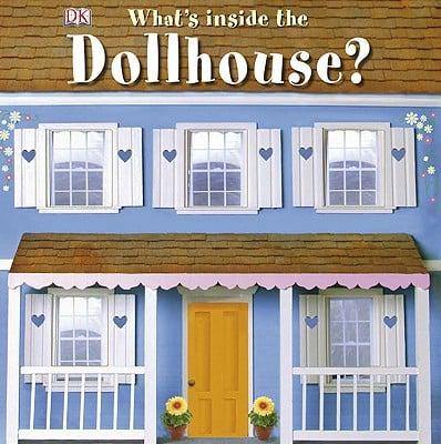 What's Inside the Dollhouse?