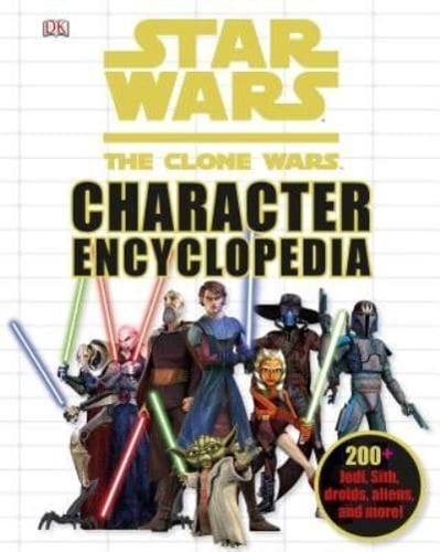 Star Wars, the Clone Wars Character Encyclopedia
