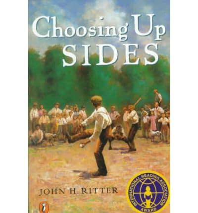 Choosing Up Sides