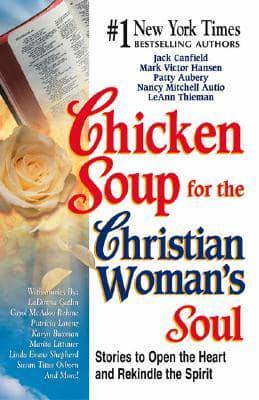 Chicken Soup for the Christian Woman's Soul