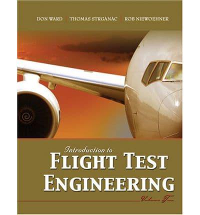 INTRODUCTION TO FLIGHT TEST ENGINEERING, VOLUME II