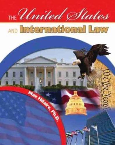 The United States and International Law