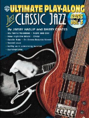 Ultimate Play-Along. Vol 3 Just Classic Jazz Bass