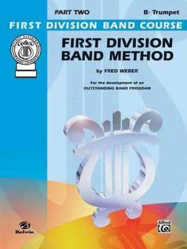 First Division Band Method: B-Flat Trumpet, Part Two