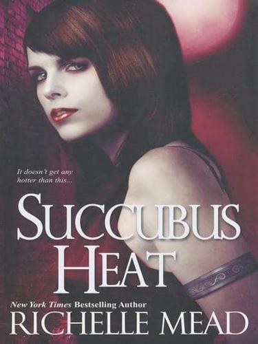 Succubus heat