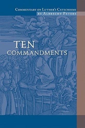 Commentary on Luther's Catechisms
