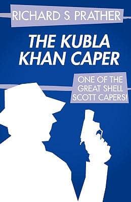 Kubla Khan Caper (A Shell Scott Mystery)