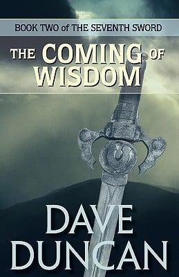 Coming of Wisdom (the Seventh Sword Trilogy Book 2)