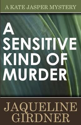 Sensitive Kind of Murder