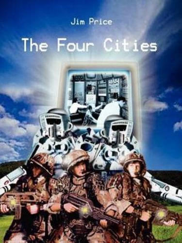 The Four Cities: A Game of Adventure in a Hostile World