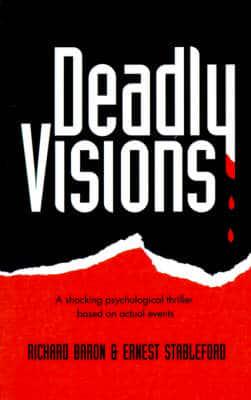 Deadly Visions