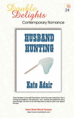 Husband Hunting / The Mistress Affair - DD#24