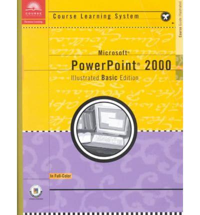 Microsoft Power Point 2000 Illustrated Basic Edition