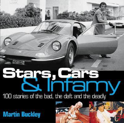 Stars, Cars and Infamy