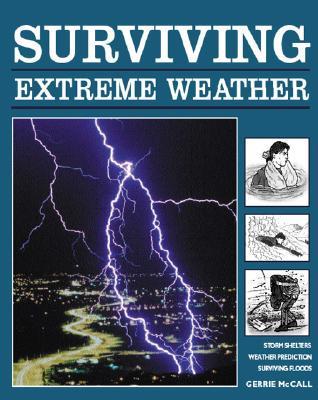 Surviving Extreme Weather