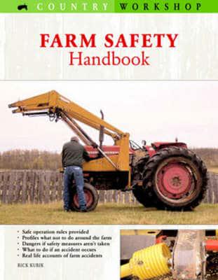 The Farm Safety Handbook
