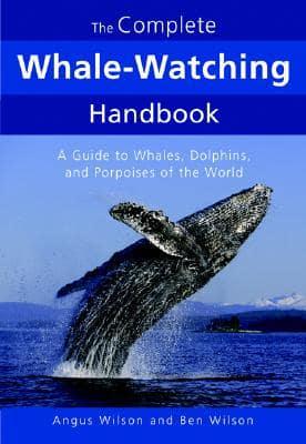 The Complete Whale-Watching Handbook