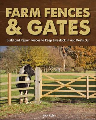 Farm Fences and Gates