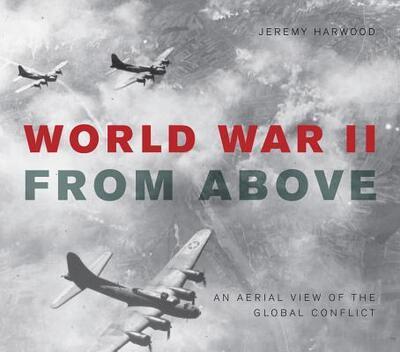 World War II from Above