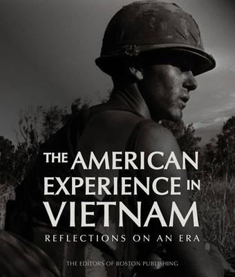 The American Experience in Vietnam