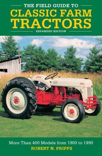 The Field Guide to Classic Farm Tractors