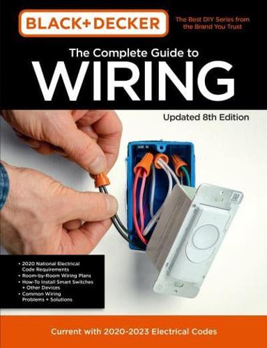 Black & Decker the Complete Photo Guide to Wiring