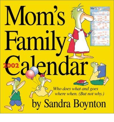 Mom's Family Calendar. 2002