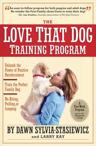 The Love That Dog Training Program