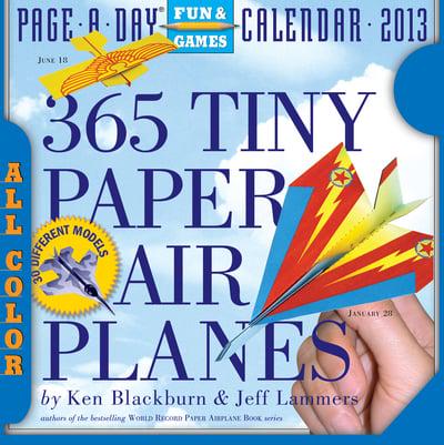 365 Tiny Paper Airplanes 2013 Page-A-Day Calendar